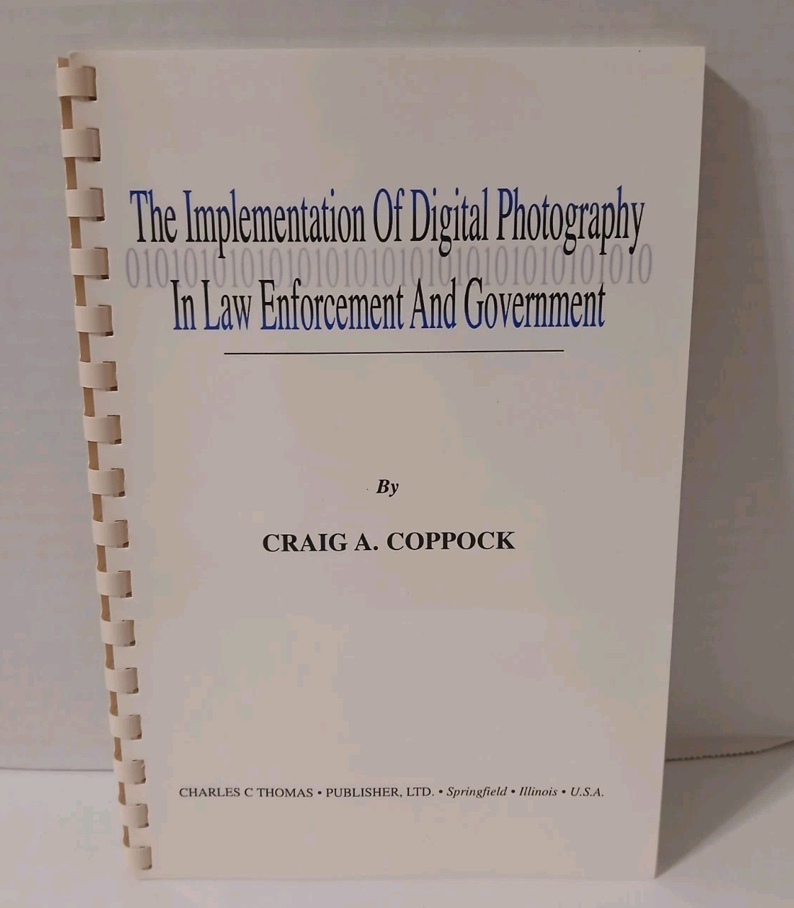 The Implementation Of Digital Photography In Law Enforcement And Government