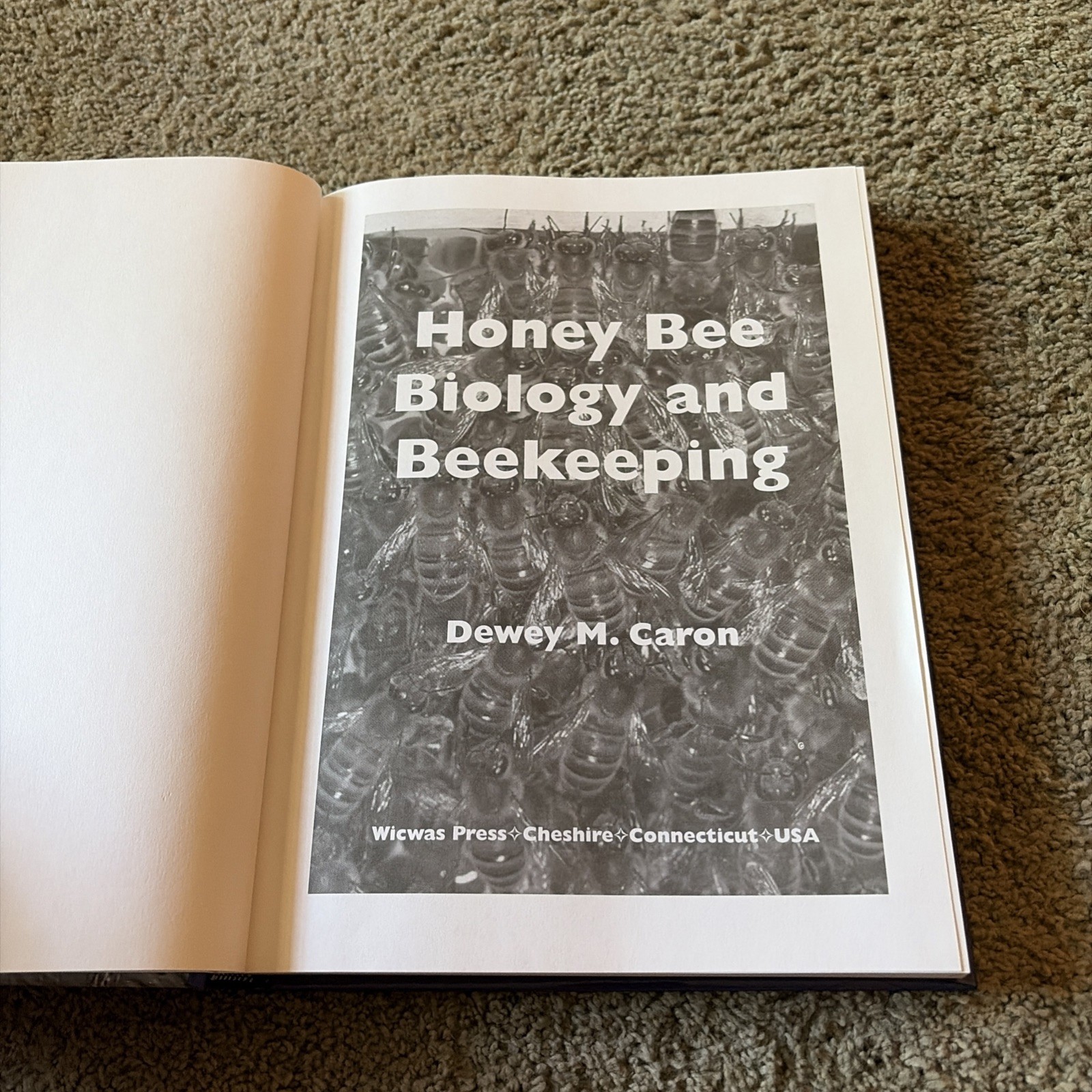 Honey Bee Biology and Beekeeping by Dewey M. Caron (2006 Hardcover)