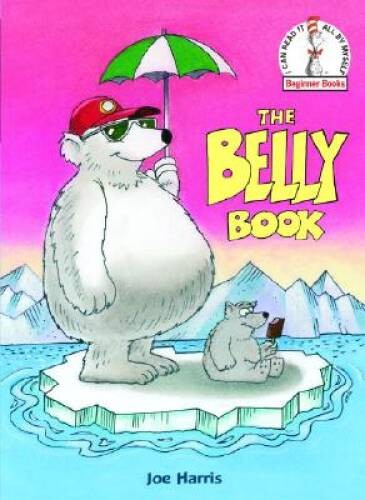 The Belly Book (Beginner Books(R)) – Hardcover By Harris, Joe – ACCEPTABLE