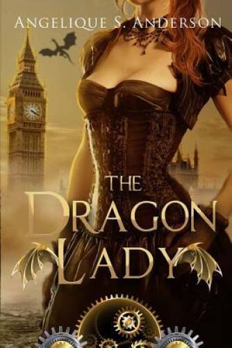 The Dragon Lady – Paperback By Anderson, Angelique S – GOOD