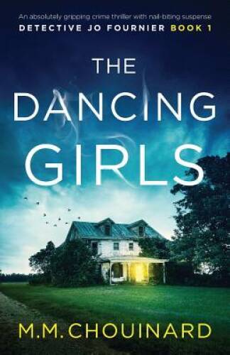 The Dancing Girls: An absolutely gripping crime thriller with nail-biting – GOOD
