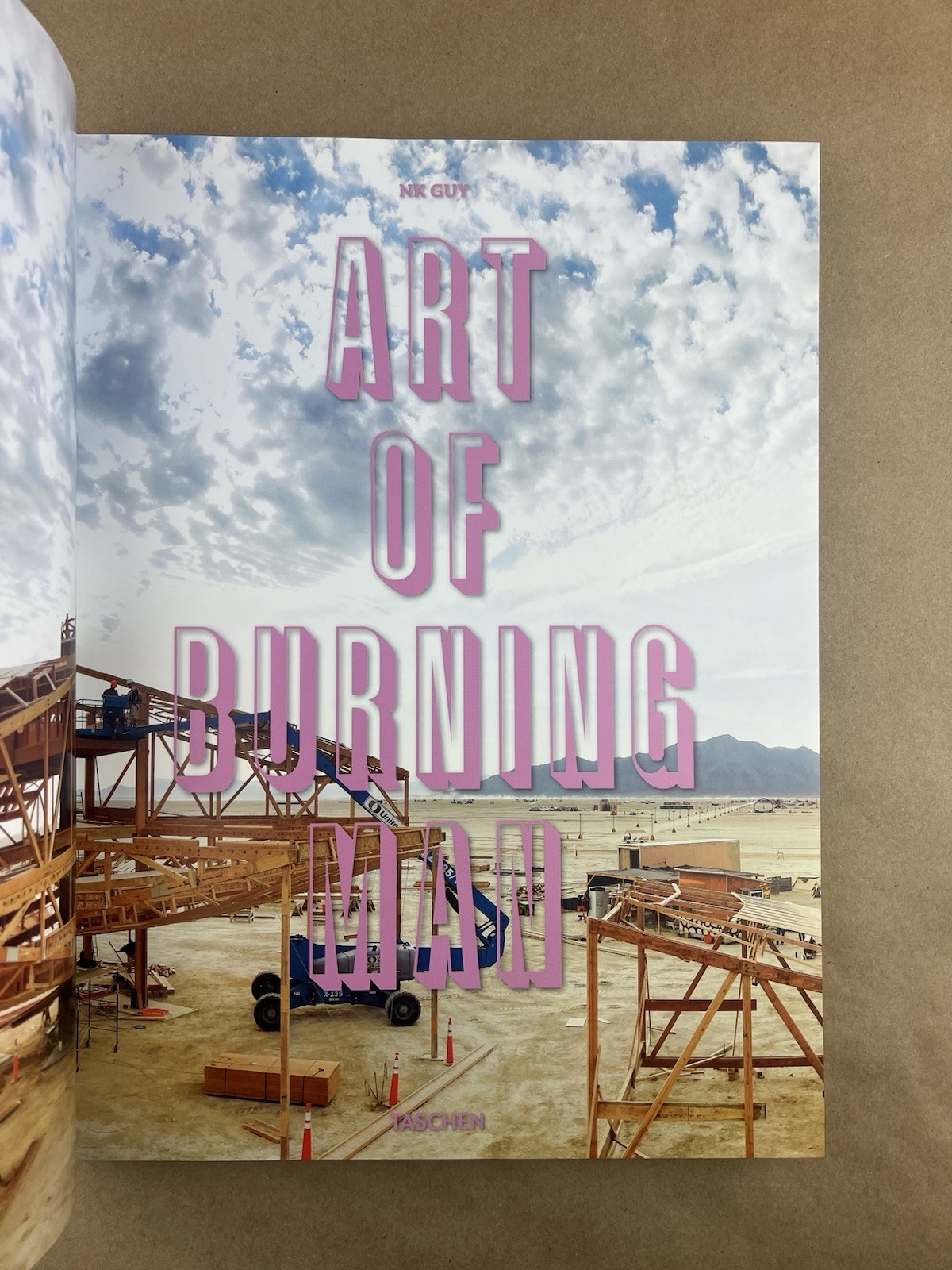 Art Of Burning Man; NK Guy, Taschen Books, 2015, Burning Man Festival, HC