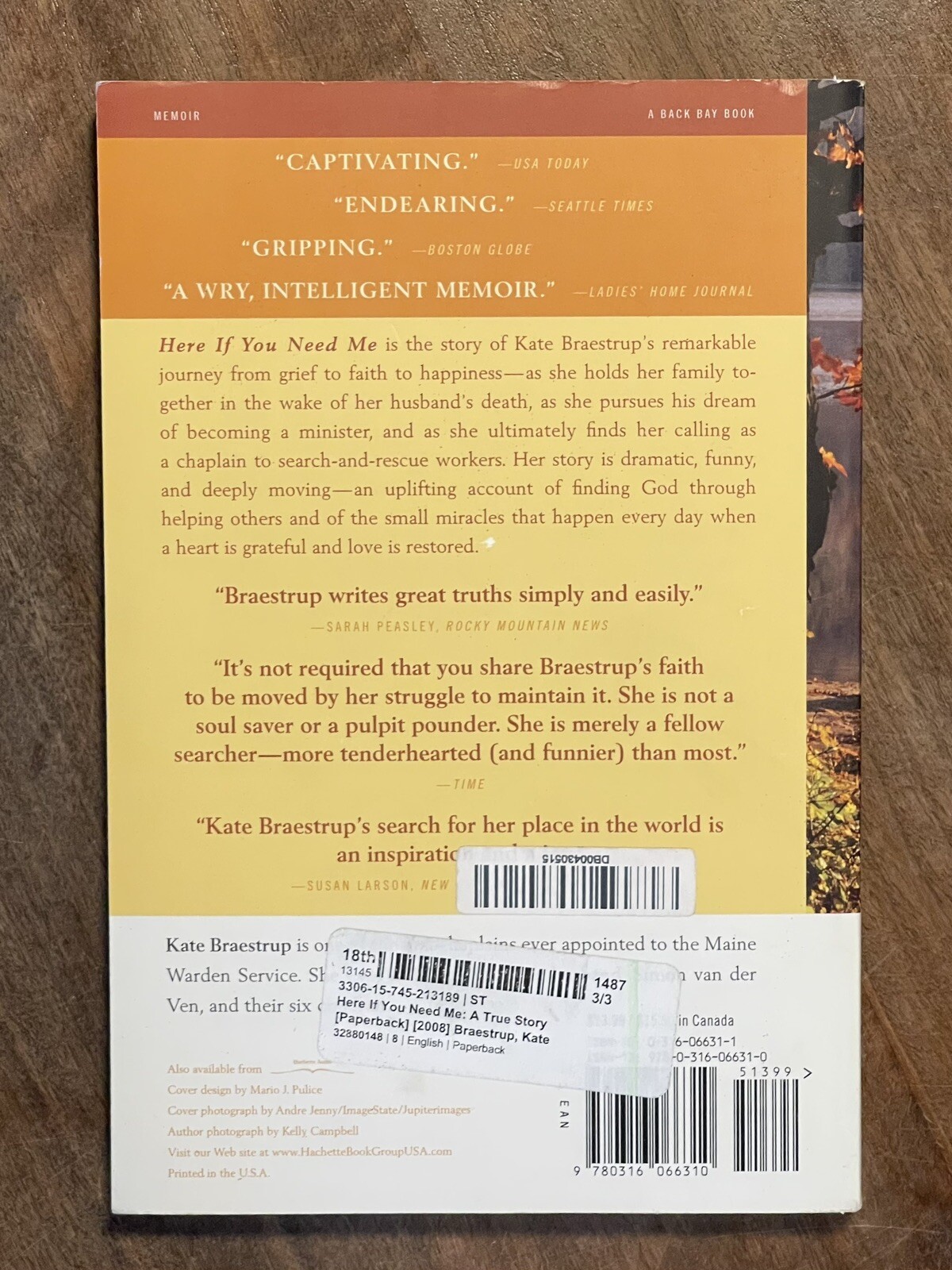 Here If You Need Me: A True Story by Kate Braestrup (2008, Trade Paperback)