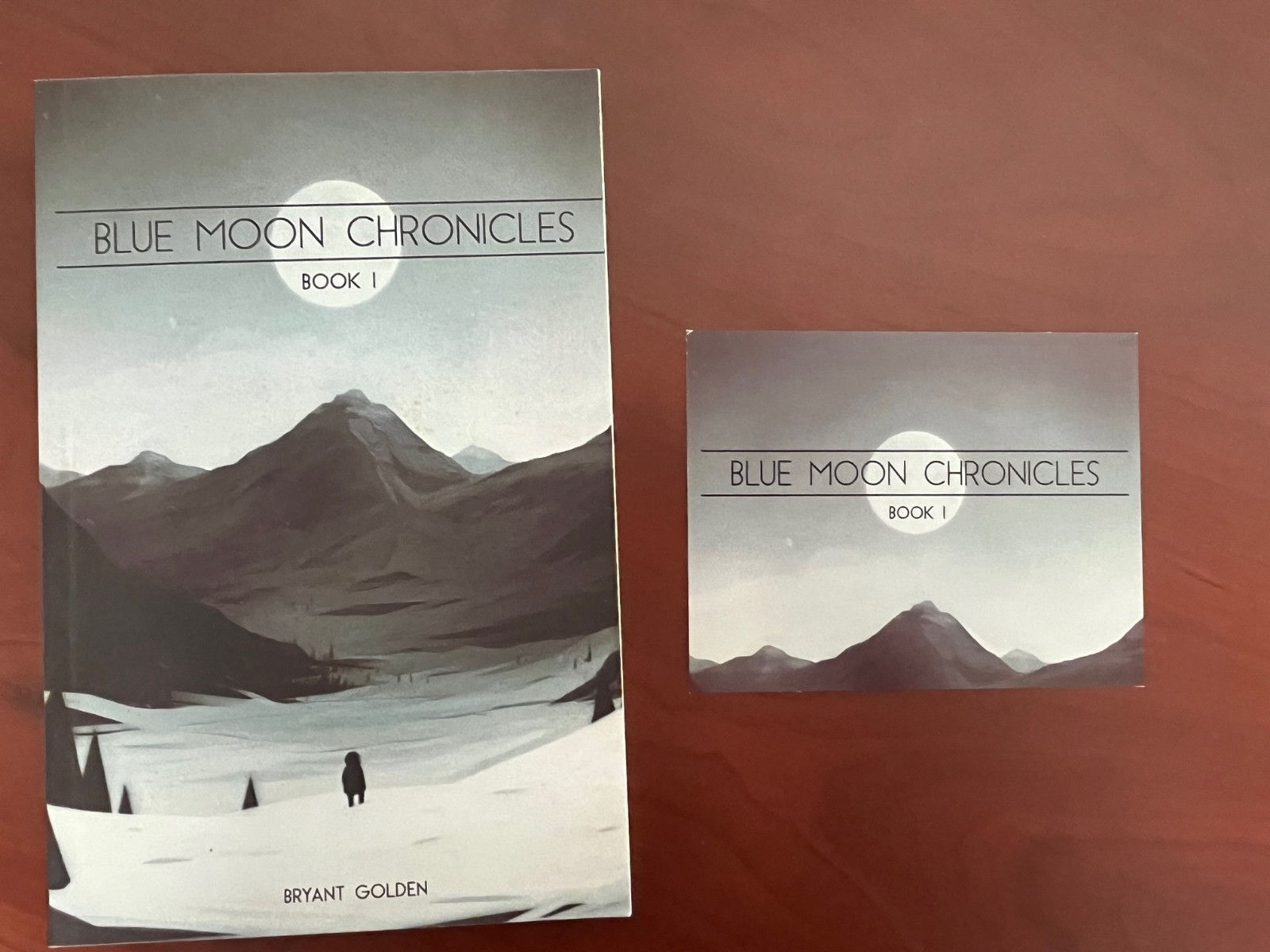 Blue Moon Chronicles Book I Bryant Golden Paperback 2013 *SIGNED* Matching card