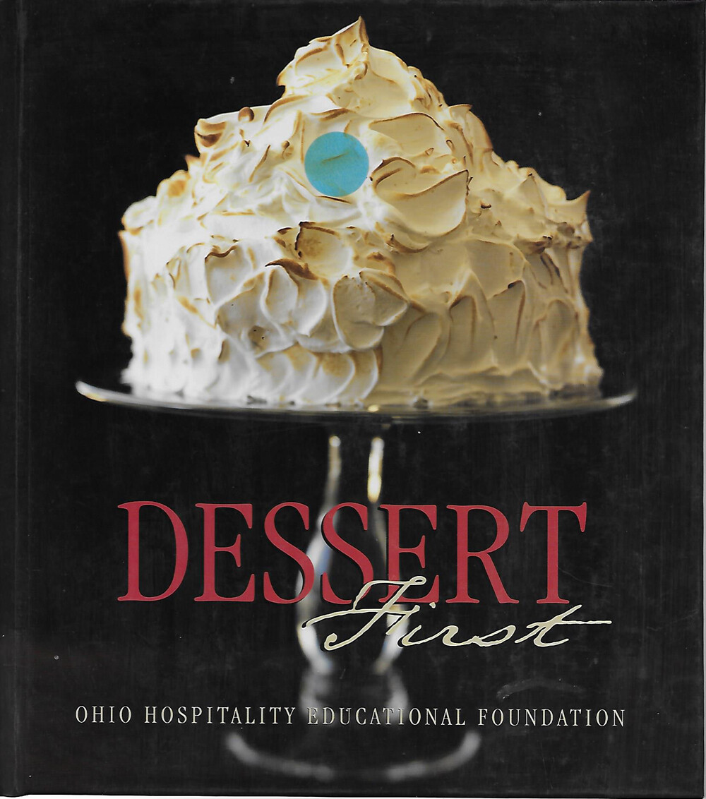 COOKBOOK OHEF 2005 DESSERT FIRST 1st EDITION 1st PRINTING HARDCOVER 127 PAGES LN
