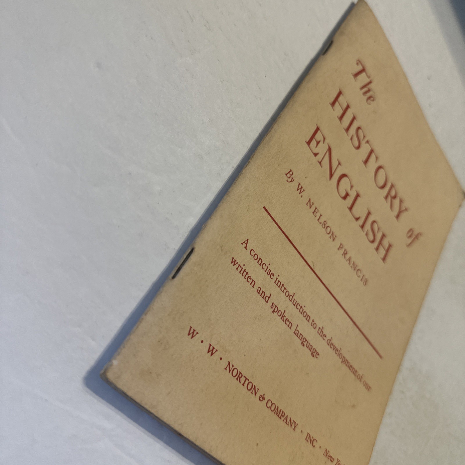 The History of English by W Nelson Francis 1963 W W Norton Paperback Pamphlet