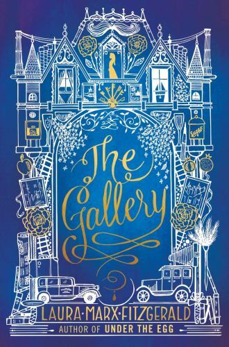 The Gallery by Laura Marx Fitzgerald (2016, Hardcover)