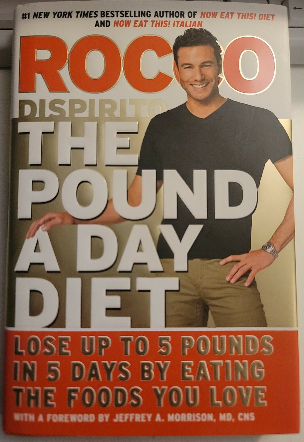 The Pound A Day Diet – Signed by Rocco Dispirito – Lose Up To 5 Pounds in 5 Days