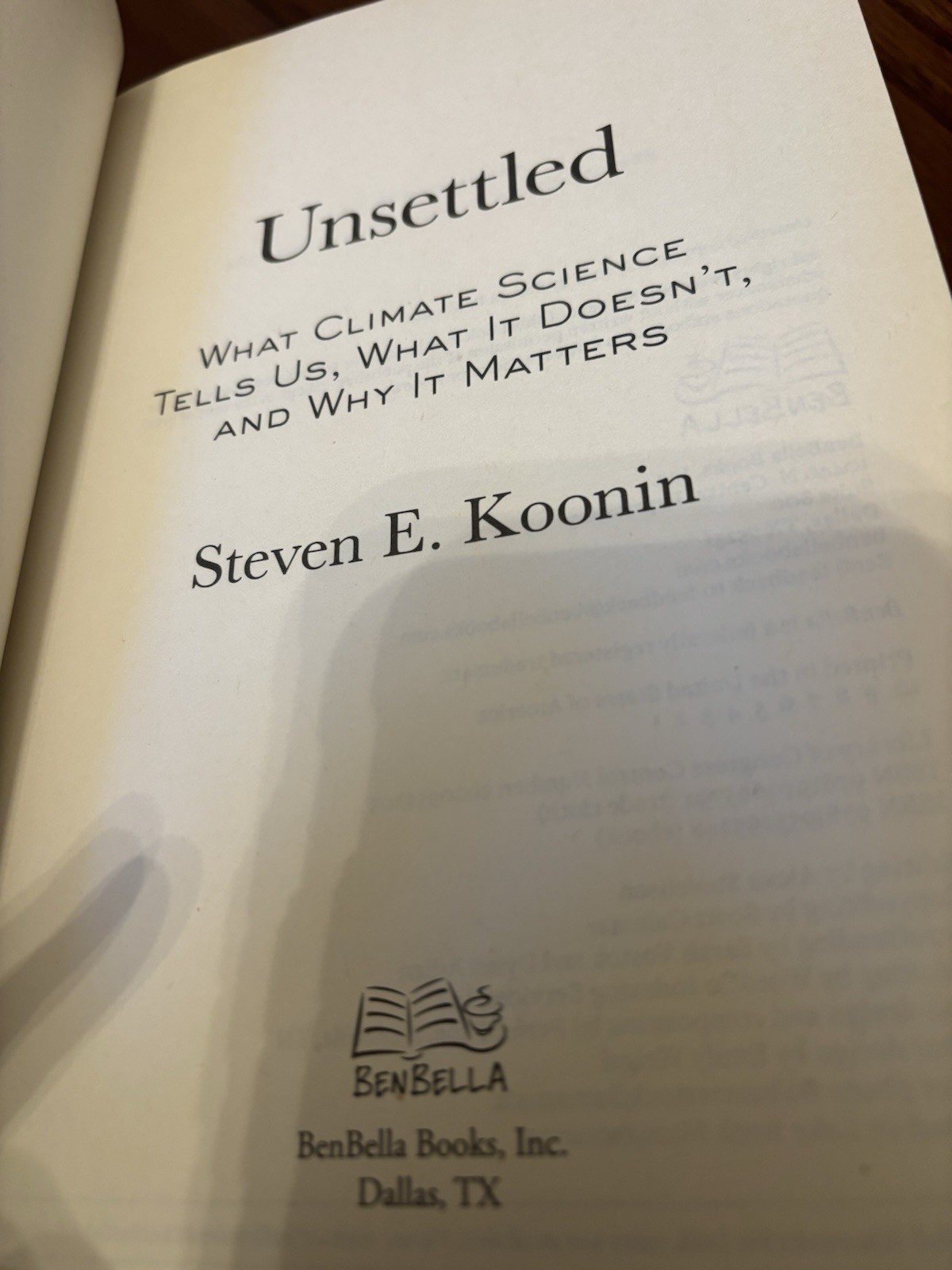 Unsettled. Steven Koonin 1st HC Ptg. Benbella 2021. Fine Unread