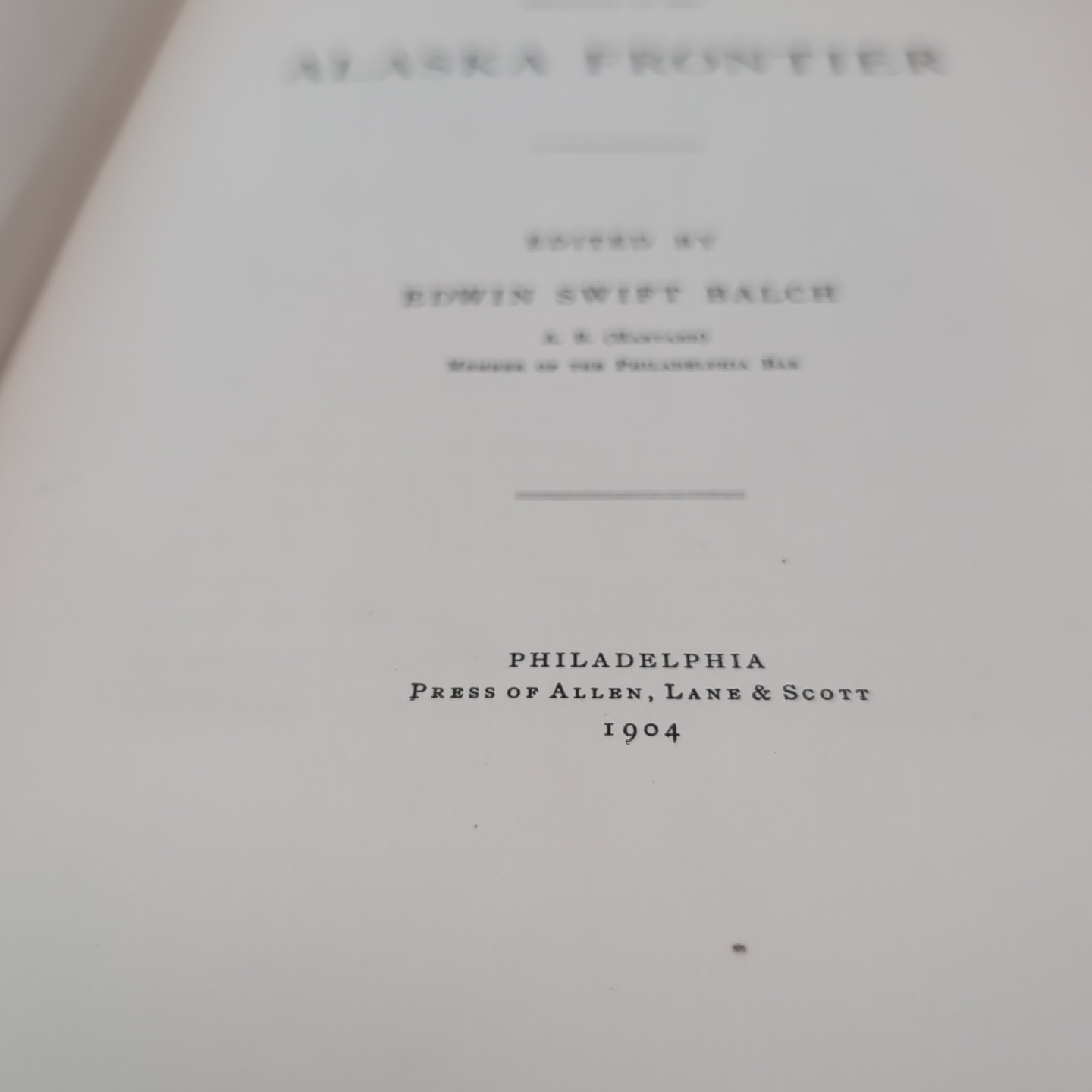 Letters And Papers Alaska Frontier thomas Balch 1904 Antique Hardcover Book