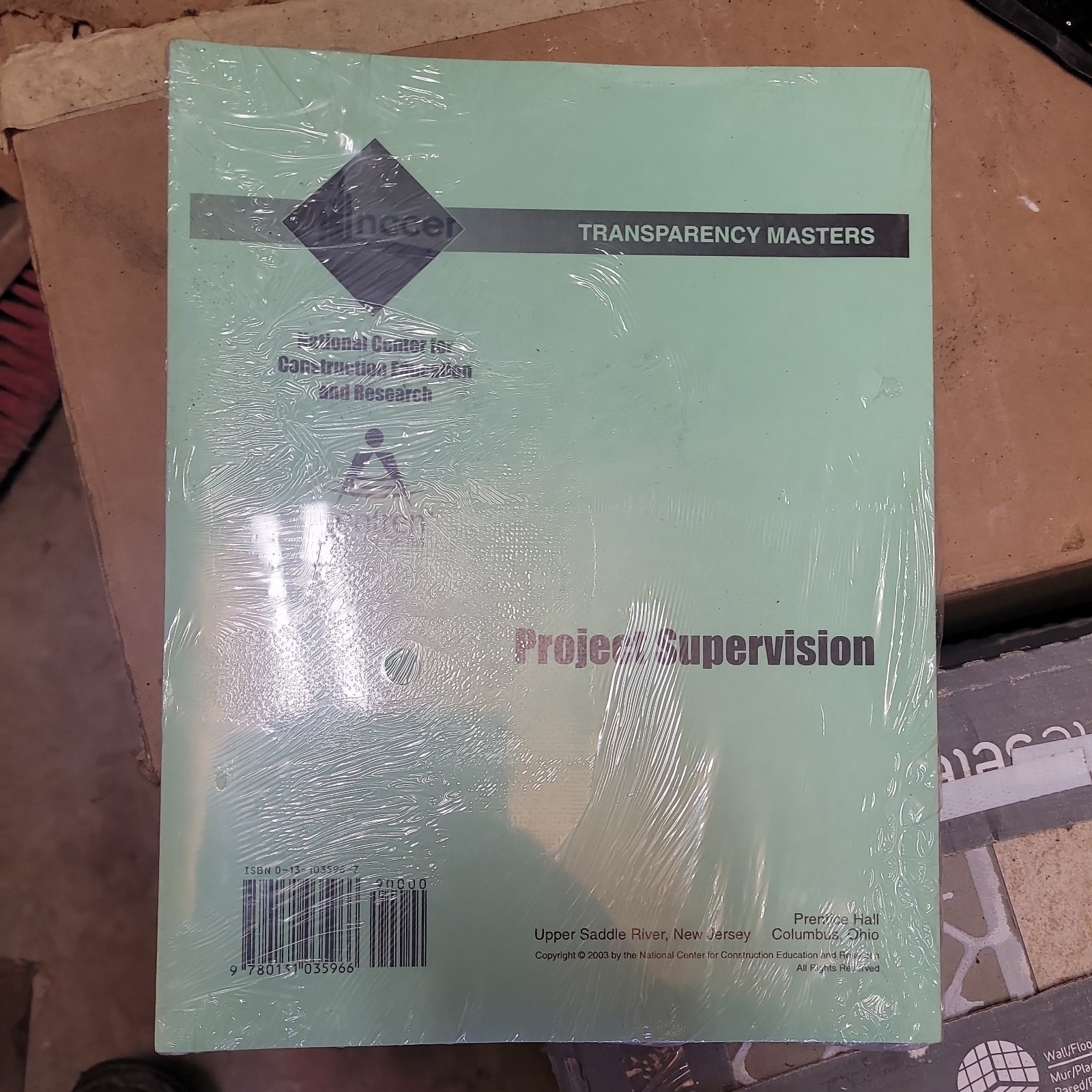 PROJECT SUPERVISION : ANNOTATED INSTRUCTOR’S GUIDE By Nccer NEW