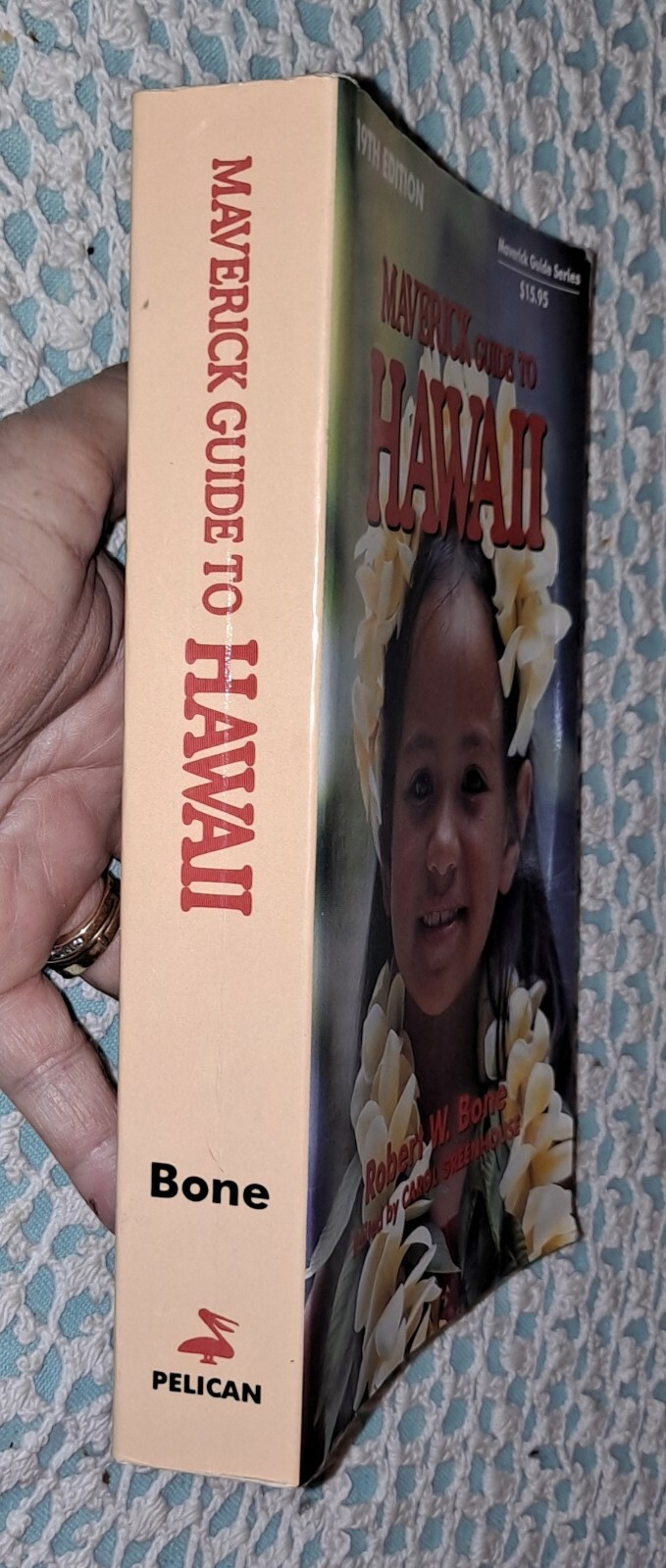 Maverick Guide to Hawaii by Robert W. Bone, 1995 (19th Edition), 444 pages, PB