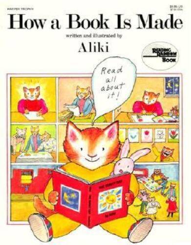 How a Book Is Made (Reading Rainbow Book) – Paperback By Aliki – VERY GOOD
