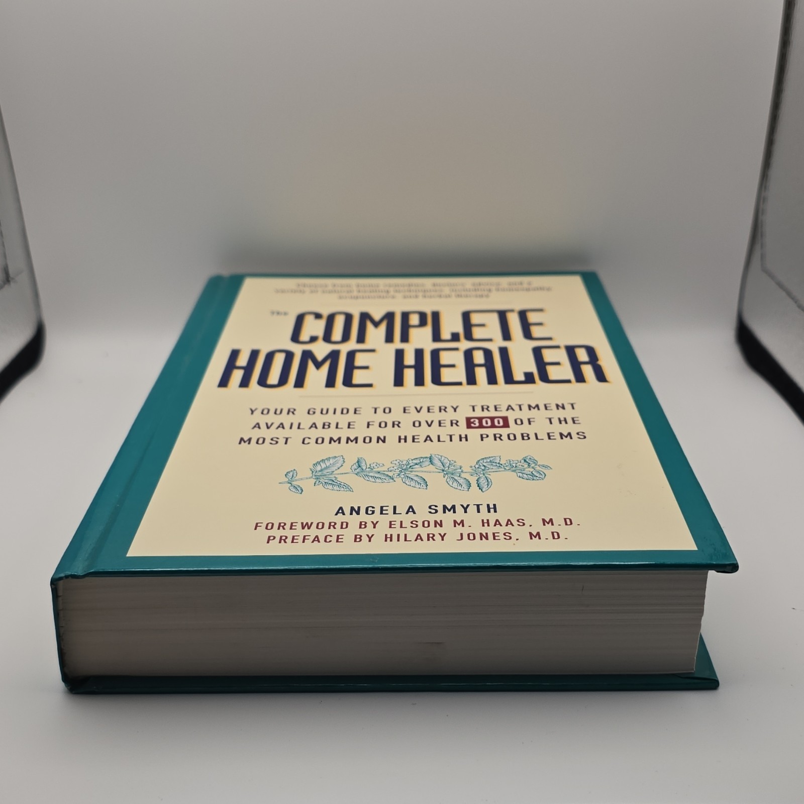 The Complete Home Healer by Angela Smyth Hardcover HarperSanFrancisco Health