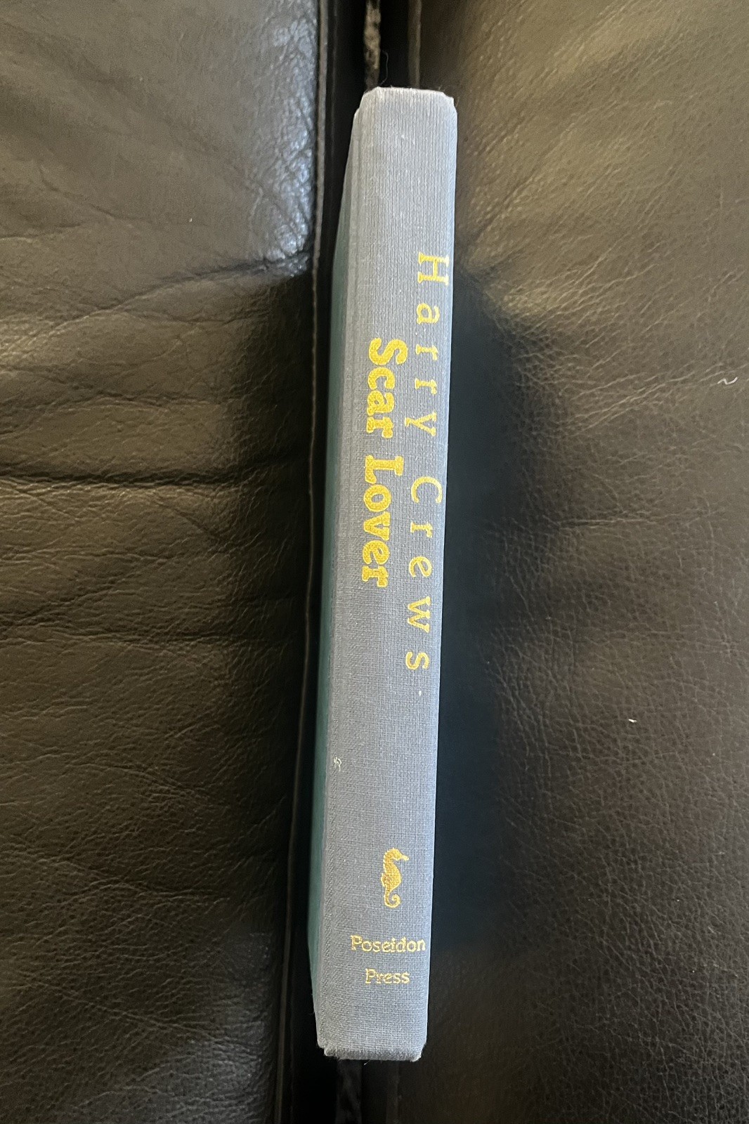 Scar Lover – by Harry Crews – 1st Edition Hardcover