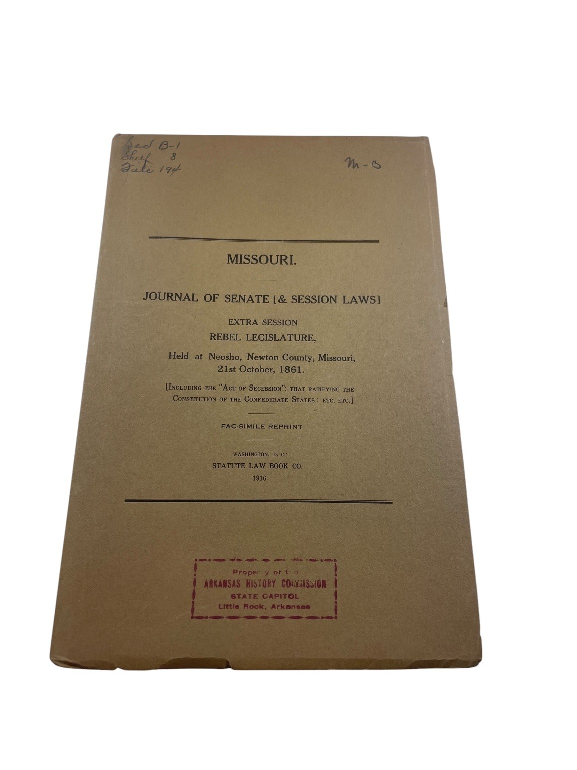 Missouri Rebel Legislature Journal 1861 Facsimile Reprint 1911 Civil War History