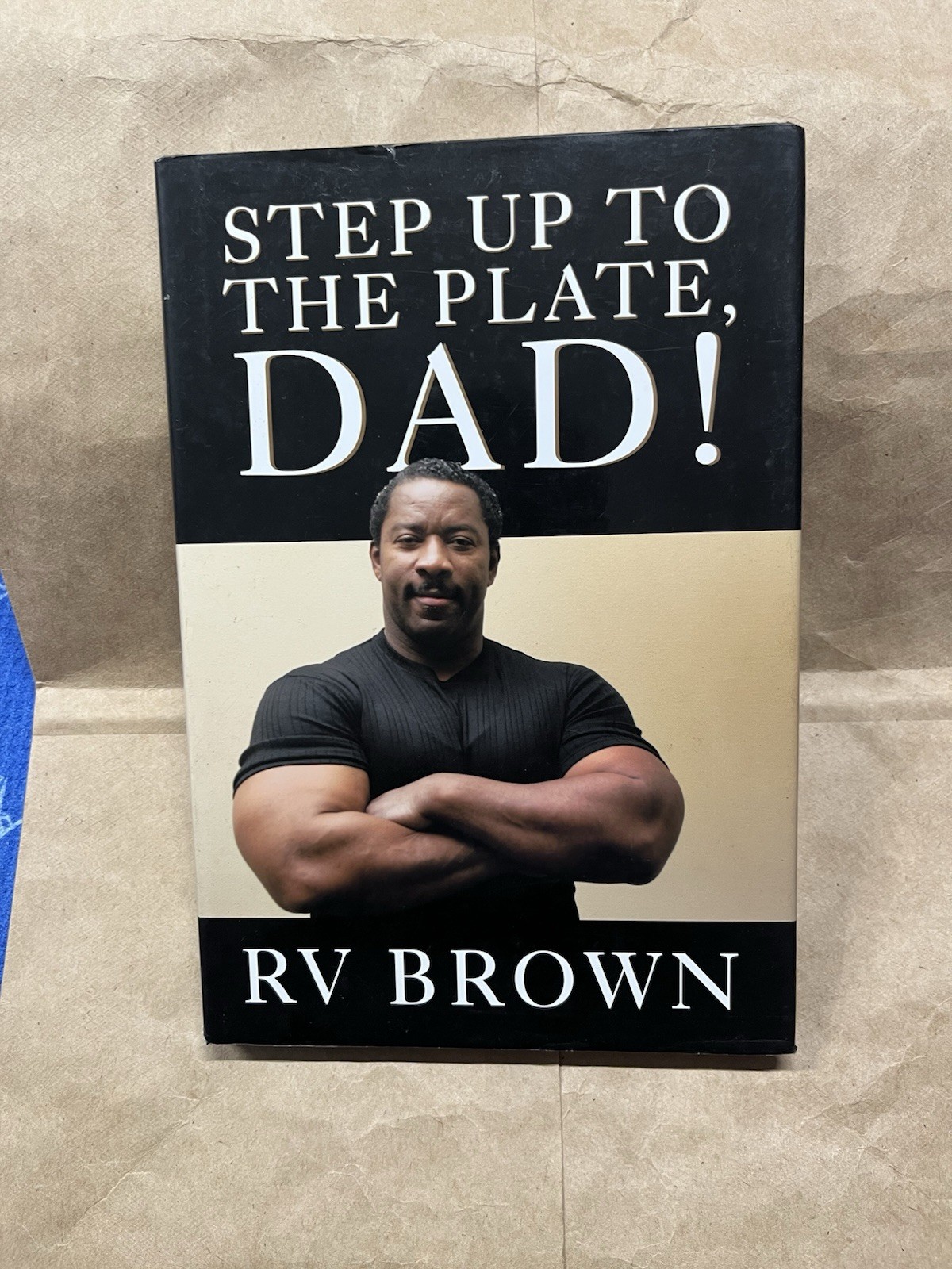 Step Up To The Plate, Dad! By RV Brown SIGNED 2005 First Edition