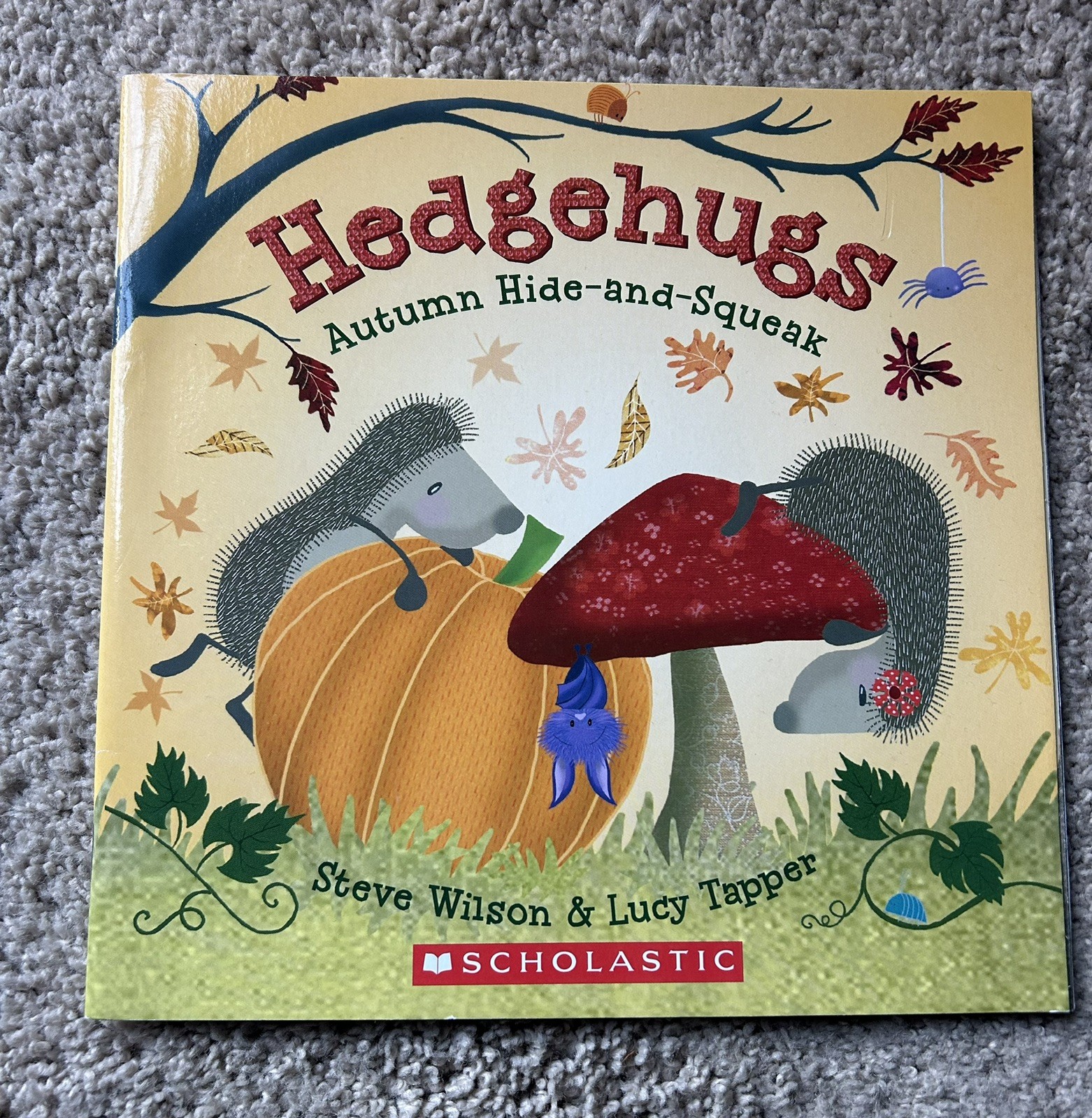 Hedgehugs: Autumn Hide-And-Squeak by Steve Wilson