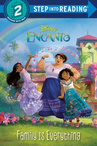 Family Is Everything (Disney Encanto) (Step into Reading) – VERY GOOD