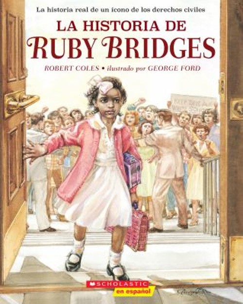 La Historia de Ruby Bridges the Story of Ruby Bridges Paperback R