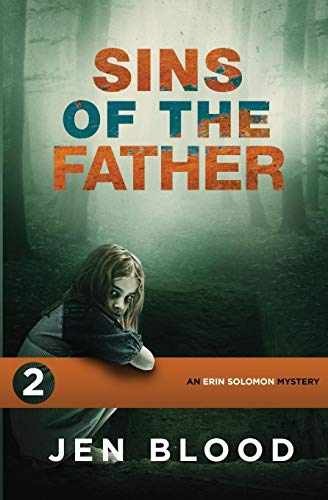 Sins of the Father (The Erin Solomon – Paperback, by Blood Jen – Very Good
