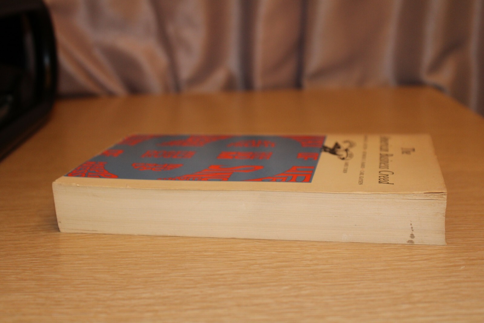 The American Business Creed by Francis X. Sutton FIRST PAPERBACK EDITION 1962 $
