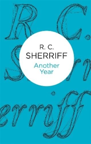 R. C. Sherriff Another Year (Paperback) (UK IMPORT)