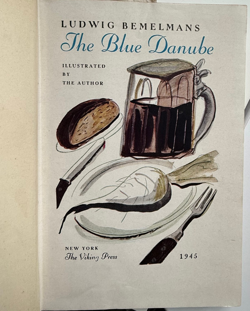 The Blue Danube Ludwig Bemelmans Illustrated by the author 1945 First/First