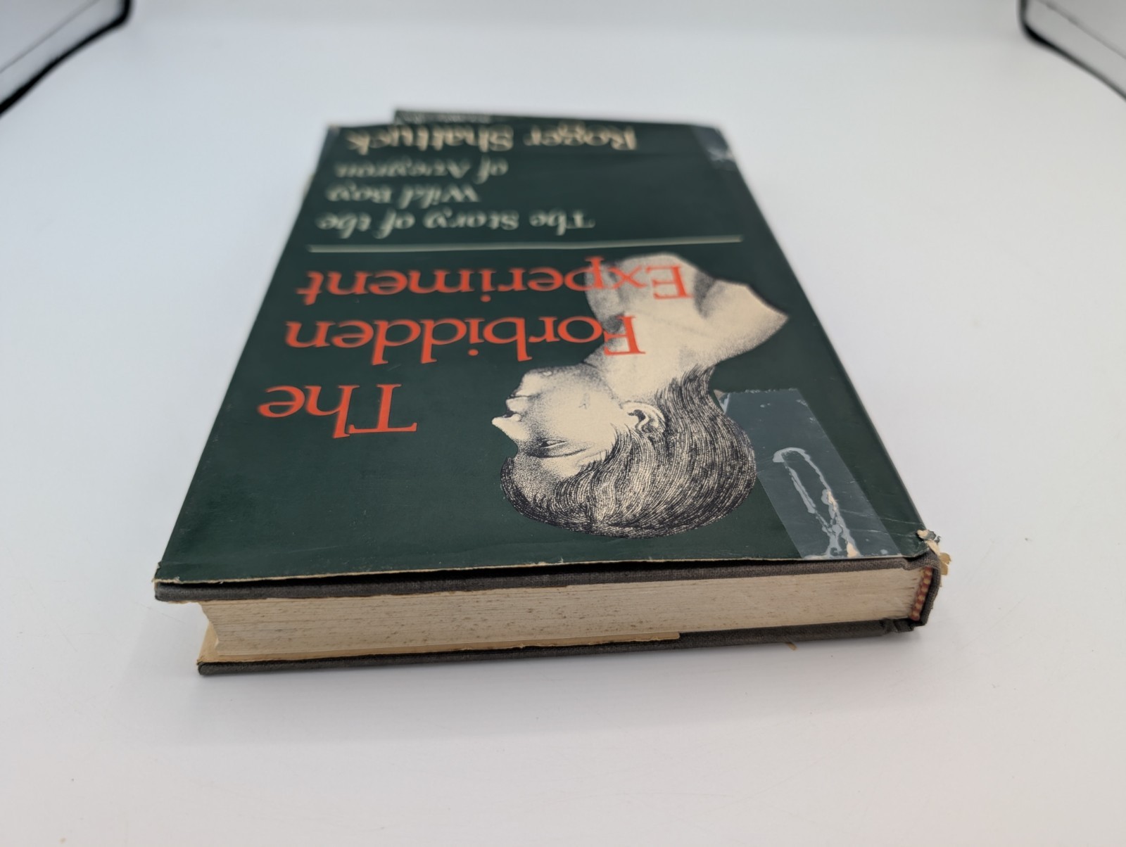 The Forbidden Experiment by Roger Shattuck – Hardcover