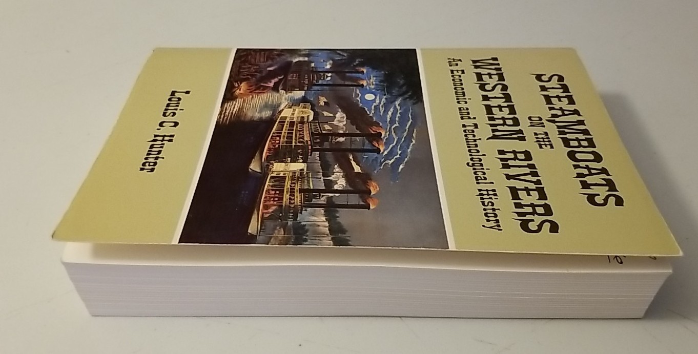 Steamboats on the Western Rivers: An Economic and Technological History PB Dover