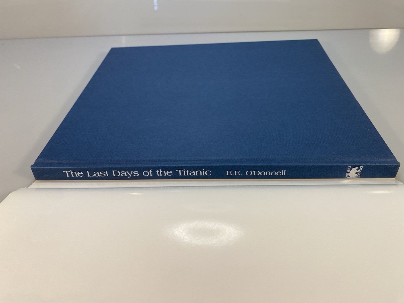 The Last Days of the Titanic: Photographs And Mementos… By Dr. R.D. Ballard HCDJ