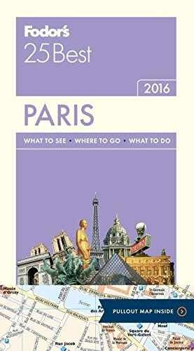 Fodor’s Paris 25 Best – Paperback, by Fodor’s Travel Guides – Very Good