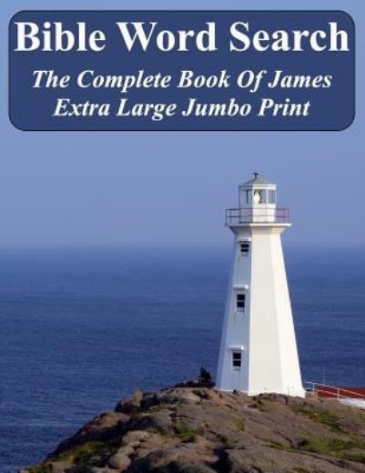 Bible Word Search The Complete Book Of James: King James Version Extra Larg…