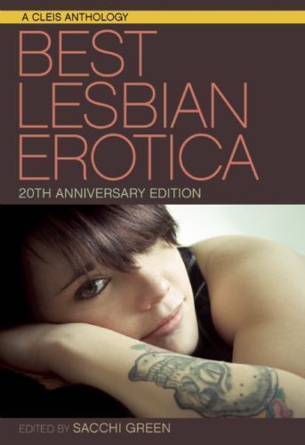 Best Lesbian Erotica of the Year 20th Anniversary Edition by
