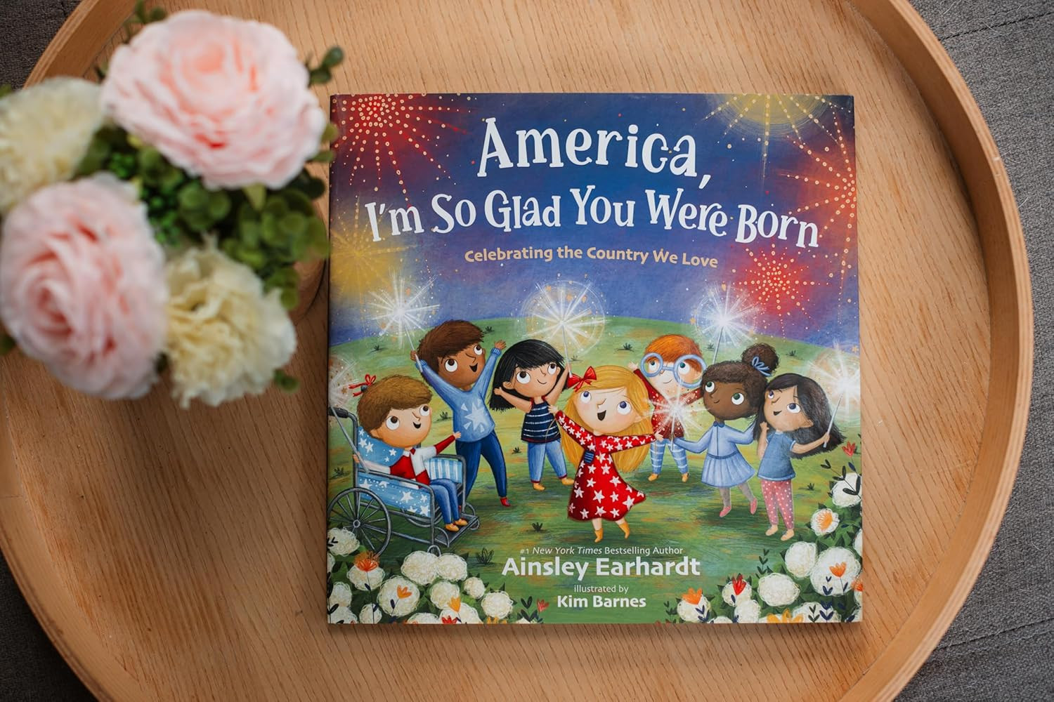 America, I’M so Glad You Were Born: Celebrating the Country We Love