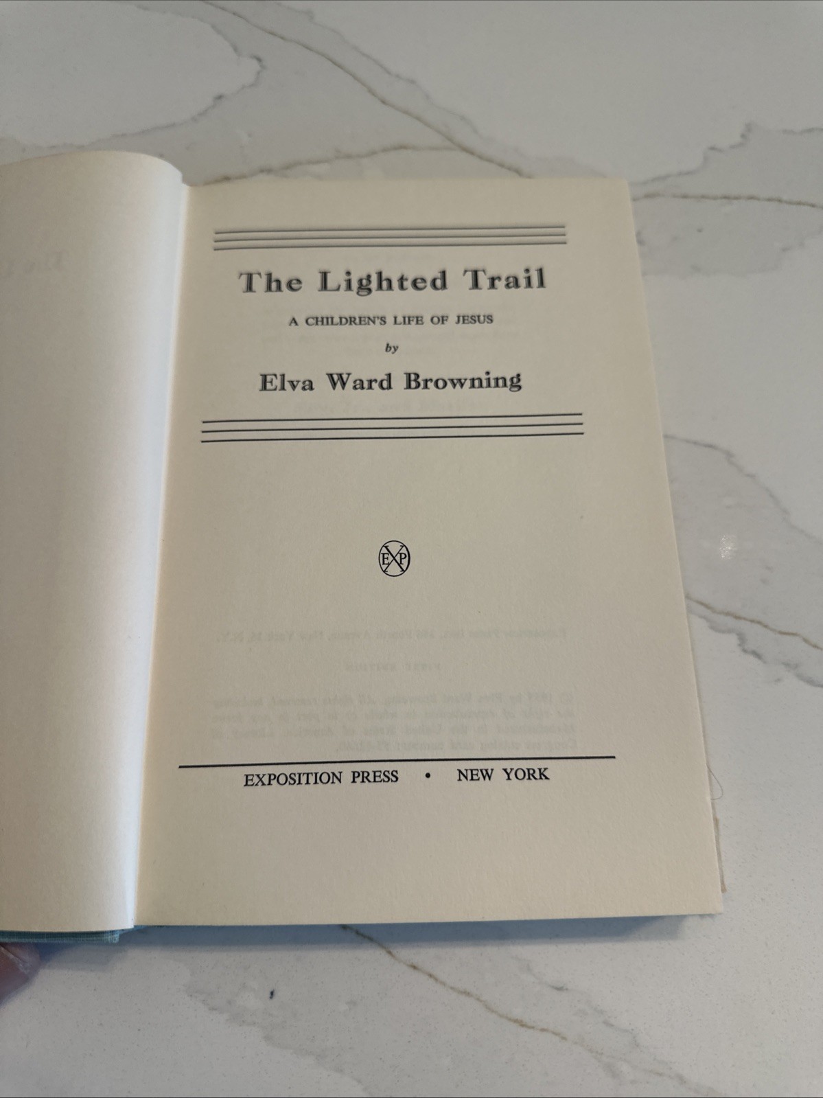 The Lighted Trail: A Life Of Jesus For Young People By Elva Ward Browning