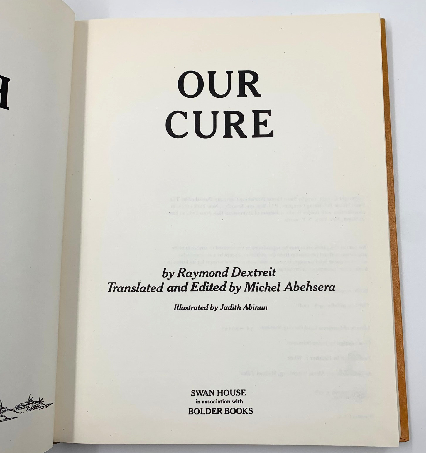 Our Earth Our Cure – by Raymond Dextreit – 10th Printing – Vintage HC 1979