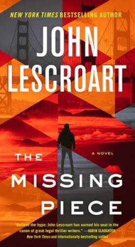 The Missing Piece: A Novel (19) (Dismas Hardy) By Lescroart, John – VERY GOOD