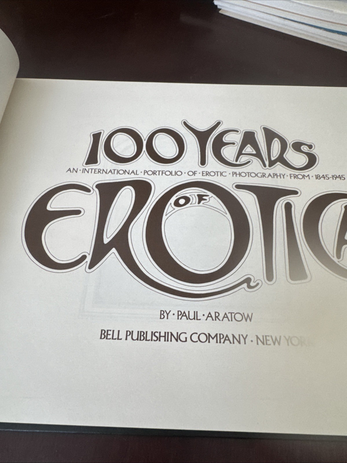 100 Years of Erotica: An International Portfolio of Erotic Photos From 1845-1945