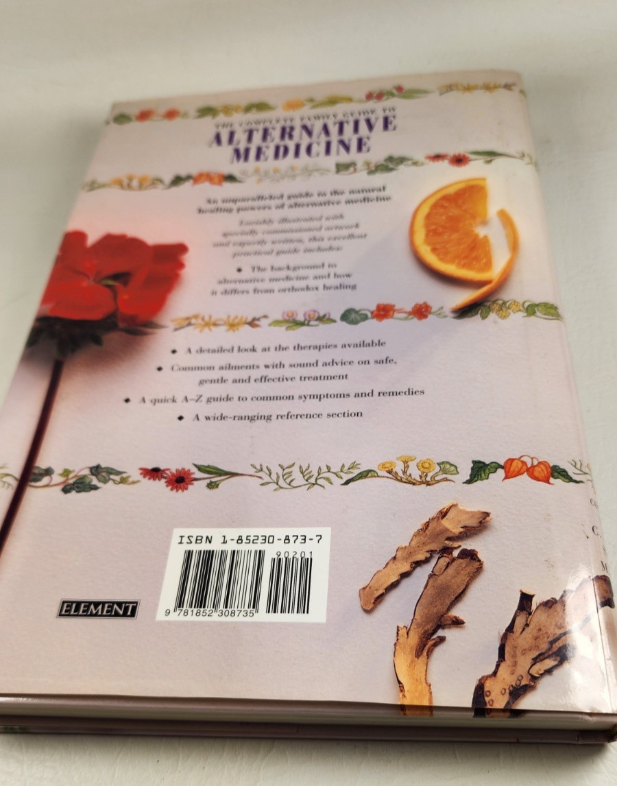 The Complete Family Guide to Alternative Medicine: Illustrated HC DJ 1996