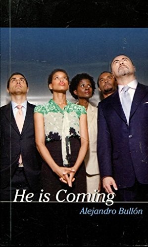 He is Coming by Bullon, Alejandro Paperback Book The Fast Free Shipping