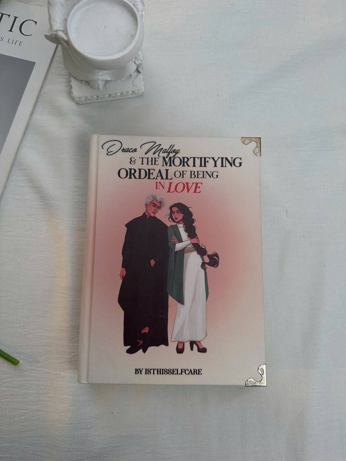 Draco Malfoy and the Mortifying Ordeal of Being in Love – Hardback Dramione