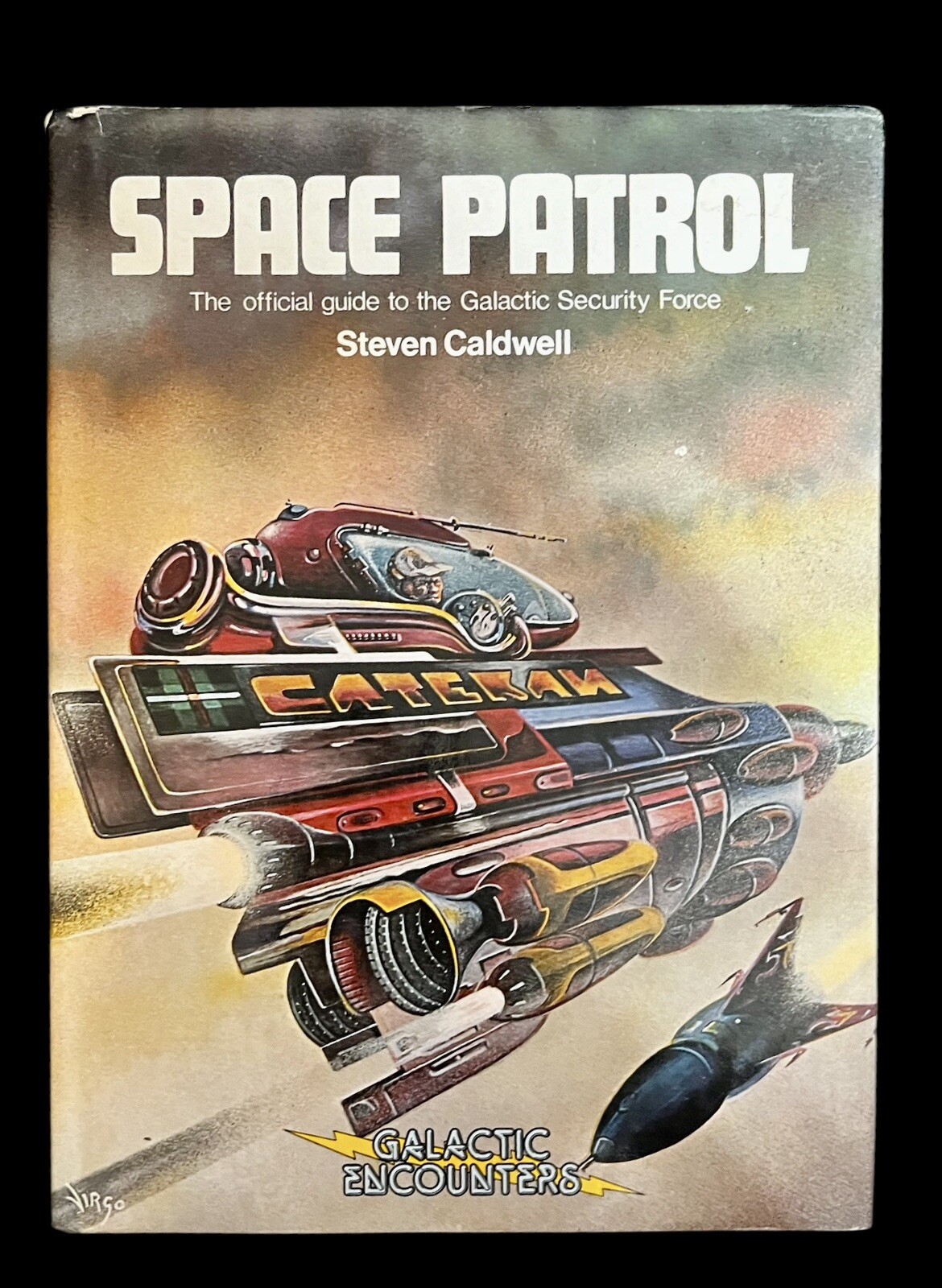 Space Patrol Official Guide To Galactic Security Force Federation Caldwell HC