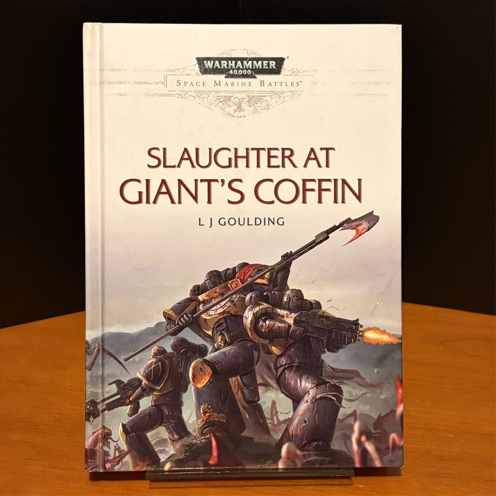 Warhammer 40k Space Marine Battles: Slaughter at Giant’s Coffin First Edition HC