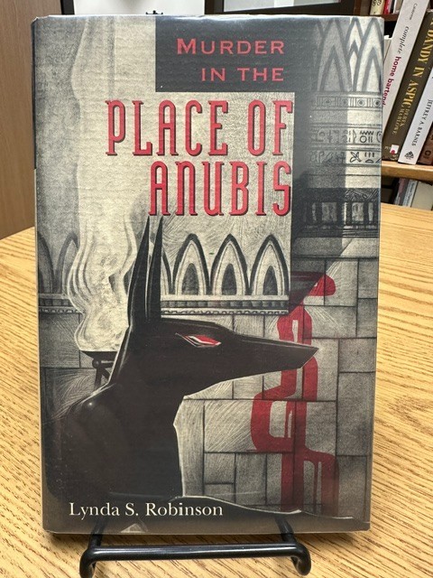 MURDER IN THE PLACE OF ANUBIS Signed by Lynda S. Robinson, 1st ed 1st ptg HCDJ