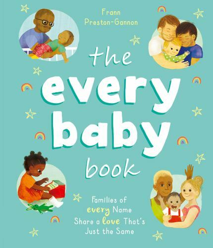 The Every Baby Book: Families o- 9781419756641, Frann Preston-Gannon, board book