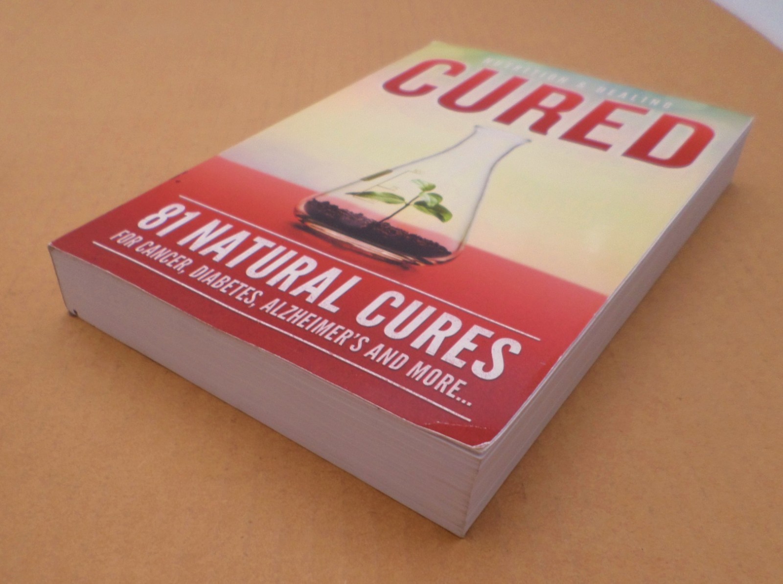 CURED 81 Natural Cures For Cancer, Diabetes, Alzheimer’s… More