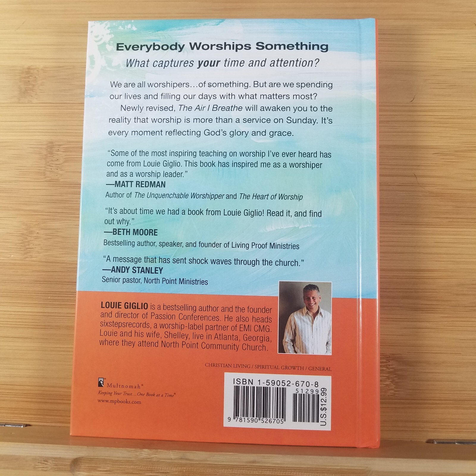 The Air I Breathe: Worship As a Way of Life – Hardcover by Louie Giglio LIKE NEW
