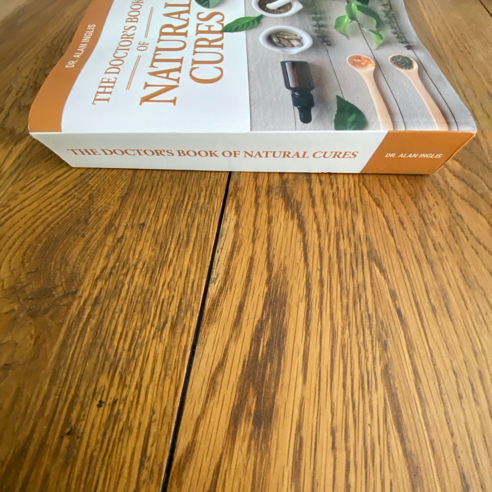 The Doctor’s Book Of Natural Cures by Dr. Alan Inglis Paperback