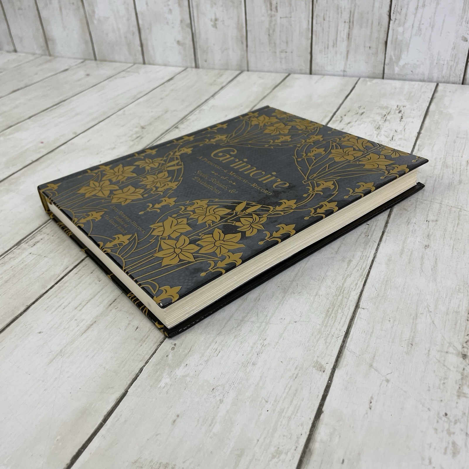 Grimoire : A Personal – & Magical – Record of Spells, Rituals, & Divinations